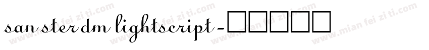 san sterdm lightscript字体转换